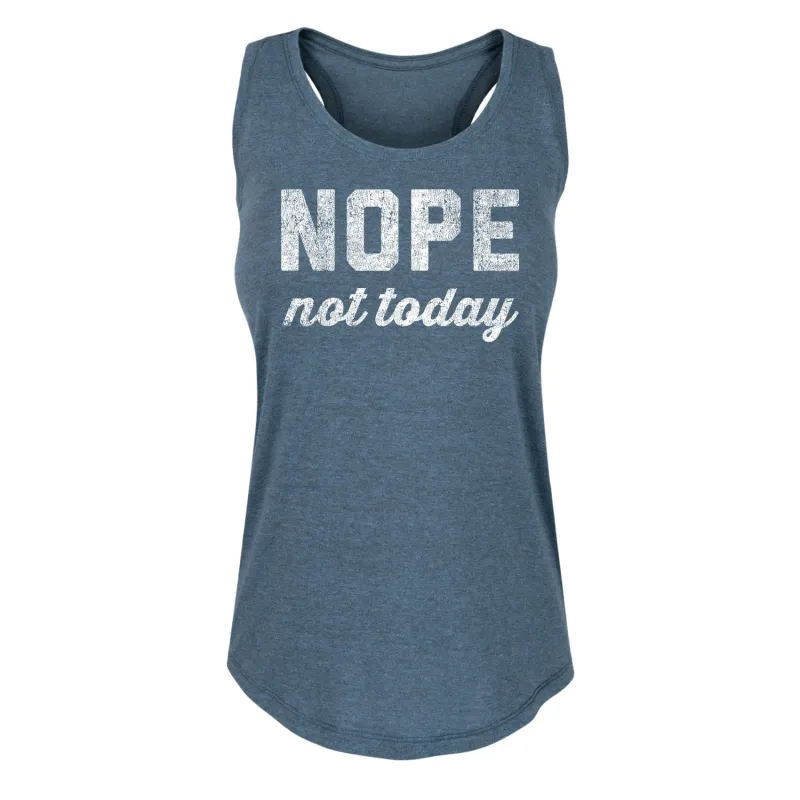 Instant Message - Nope Not Today - Women's Racerback Graphic Tank sold by Zulily