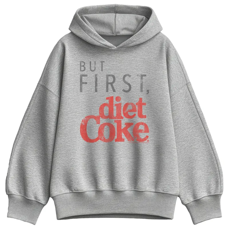 Coca-Cola - But First Diet Coke  - Ladies Oversized Fleece Hoodie Sweatshirt sold by Zulily