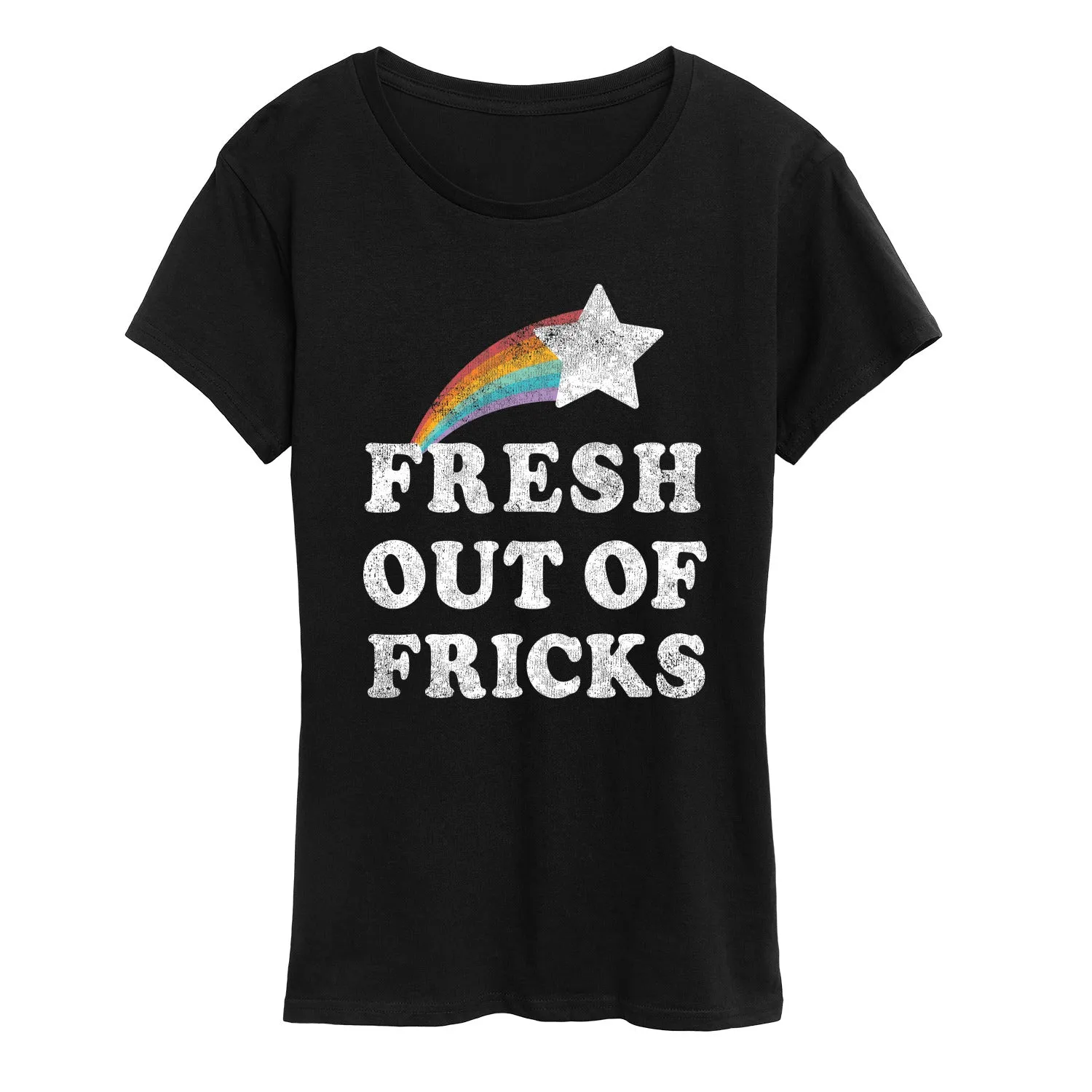 Instant Message - Fresh Out of Fricks - Women's Short Sleeve Graphic T-shirt sold by Zulily