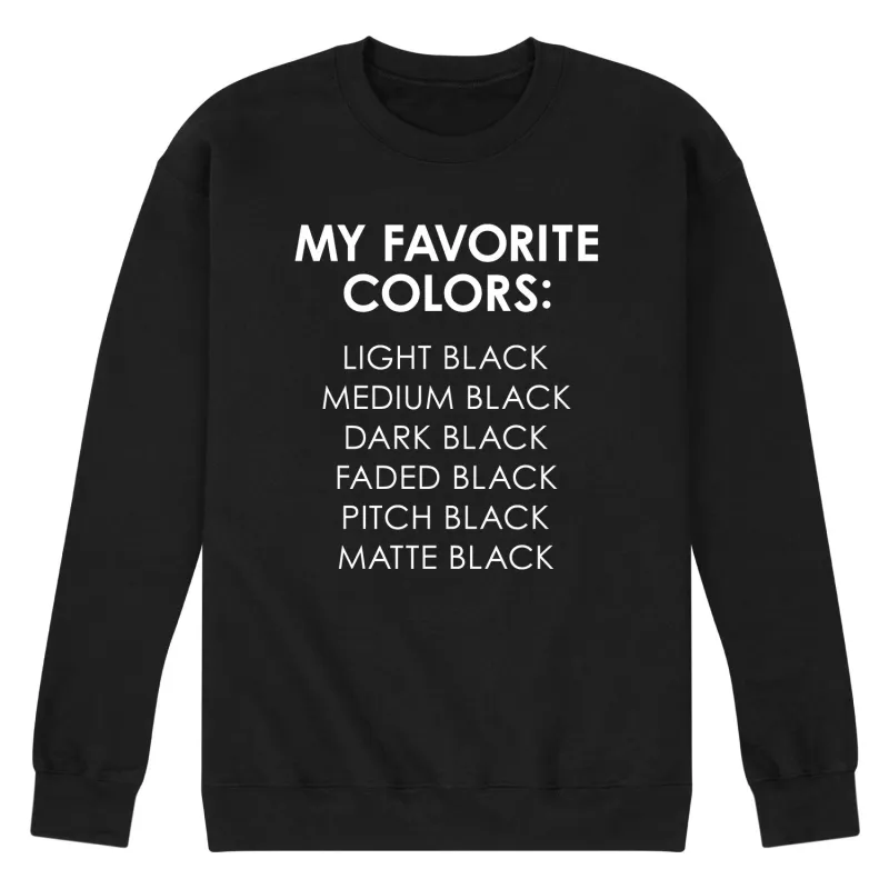 Instant Message - My Favorite Colors Black - Men's Long Sleeve Crew Fleece Sweatshirt sold by Zulily