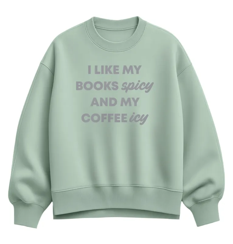 Instant Message - Books Spicy Coffee Icy - Women's Oversized Fleece Crew Sweatshirt sold by Zulily