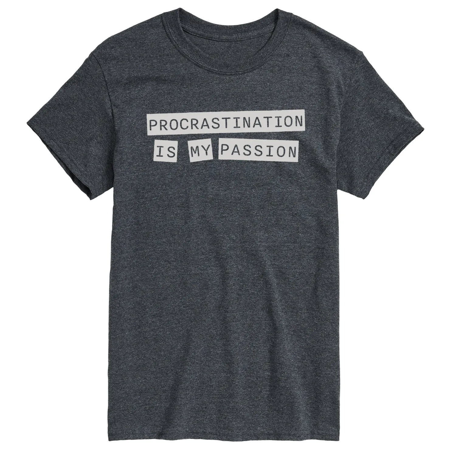 Instant Message - Procrastination My Passion - Men's Short Sleeve Graphic T-Shirt sold by Zulily product image thumbnail 3