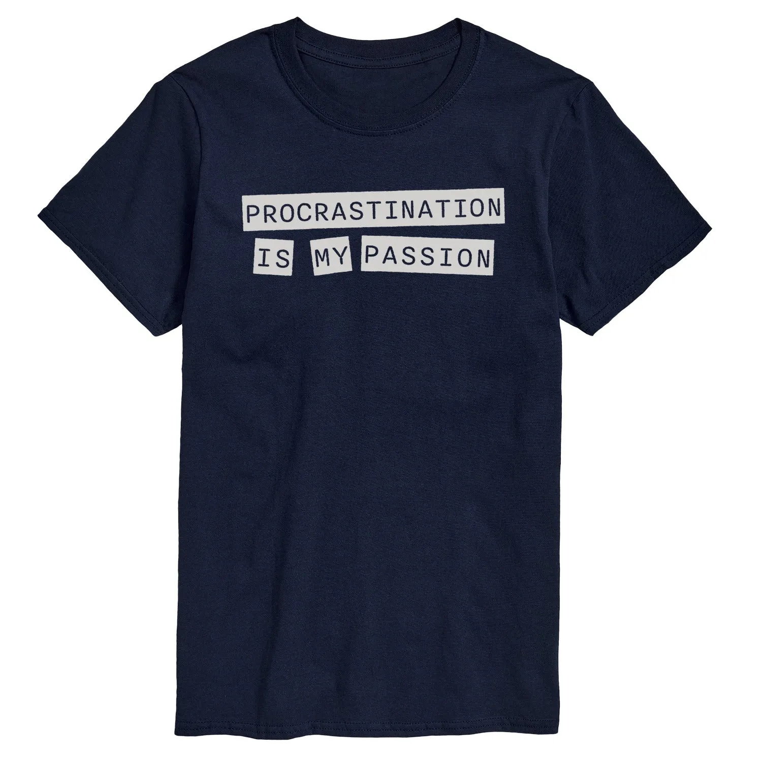 Instant Message - Procrastination My Passion - Men's Short Sleeve Graphic T-Shirt sold by Zulily product image thumbnail 4