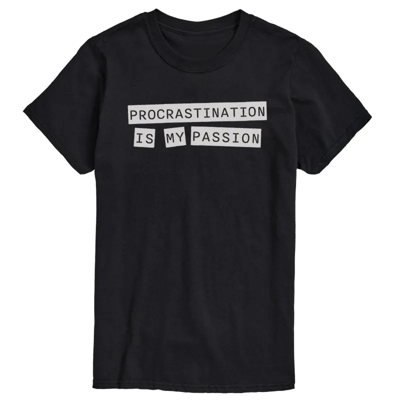 Instant Message - Procrastination My Passion - Men's Short Sleeve Graphic T-Shirt made by Zulily