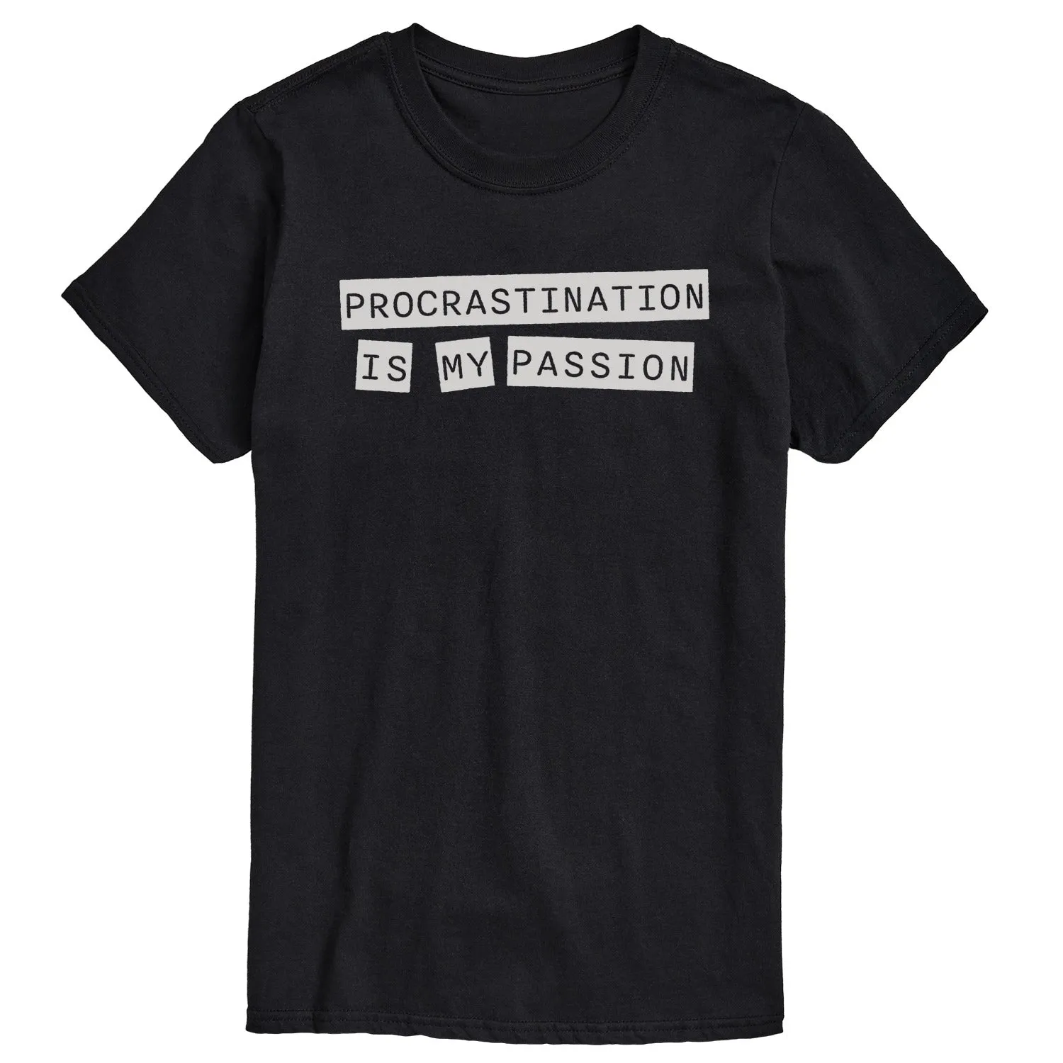 Instant Message - Procrastination My Passion - Men's Short Sleeve Graphic T-Shirt sold by Zulily