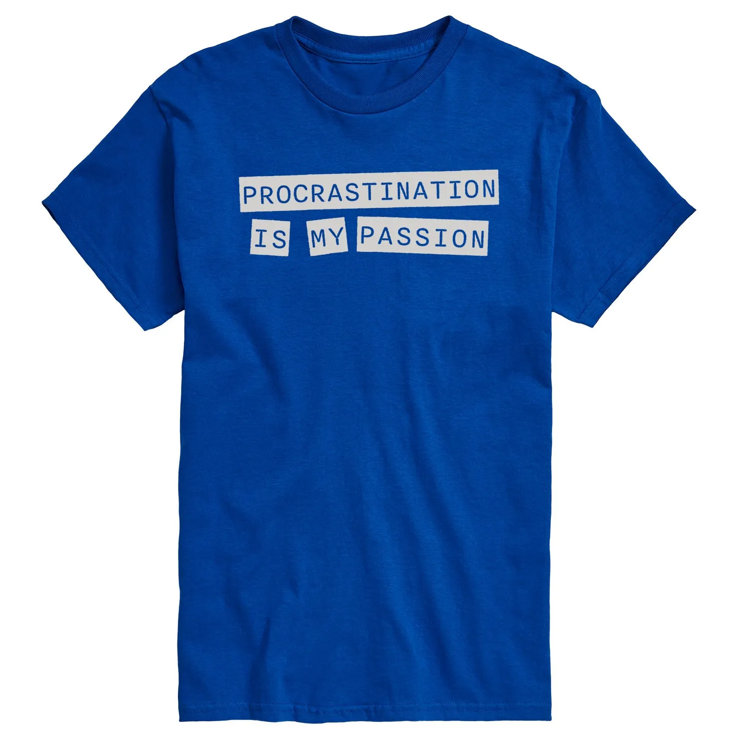 Instant Message - Procrastination My Passion - Men's Short Sleeve Graphic T-Shirt sold by Zulily product image thumbnail 5