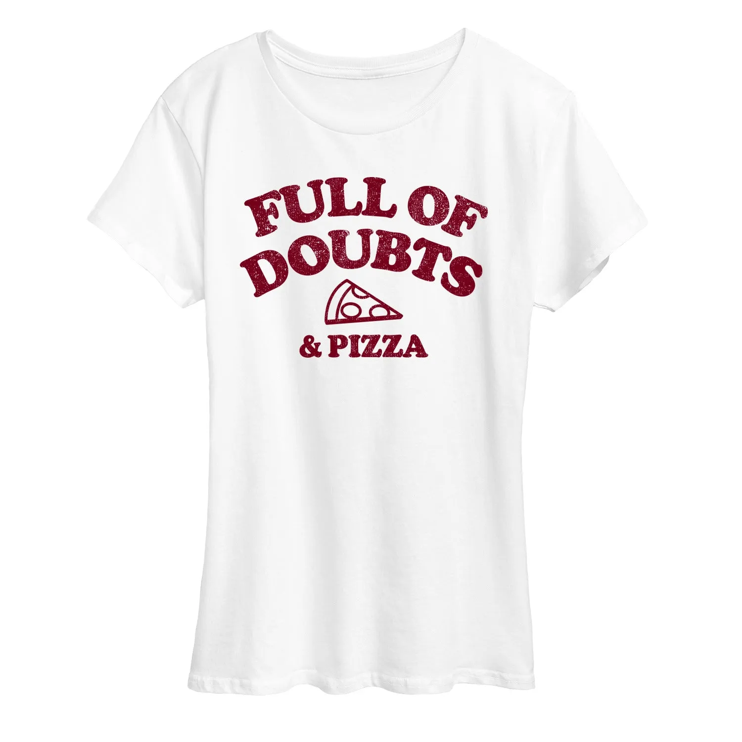 Instant Message - Full Of Doubts And Pizza - Women's Short Sleeve Graphic T-Shirt sold by Zulily product image thumbnail 3