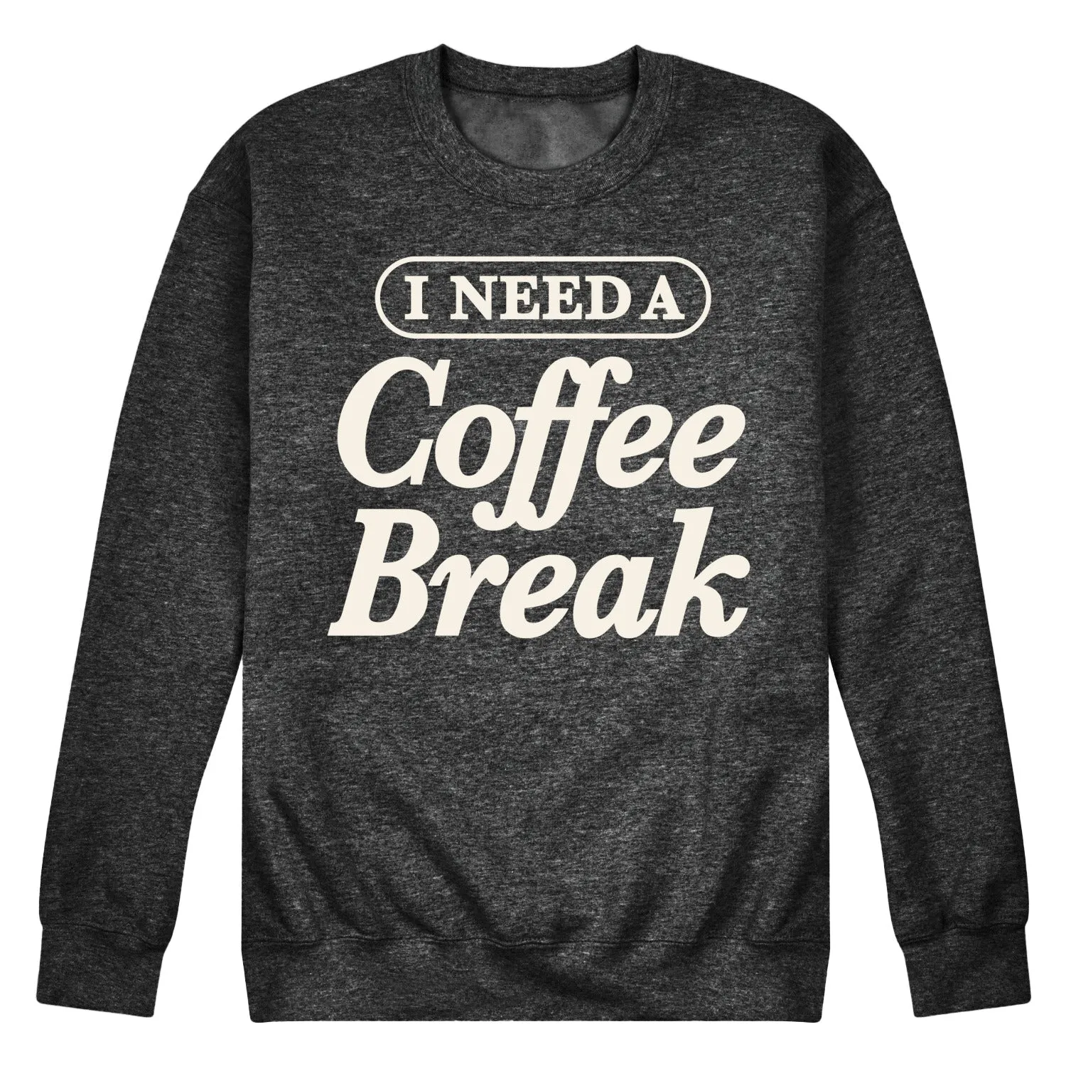Instant Message - Need Coffee Break - Men's Crew Fleece Sweatshirt sold by Zulily product image thumbnail 4