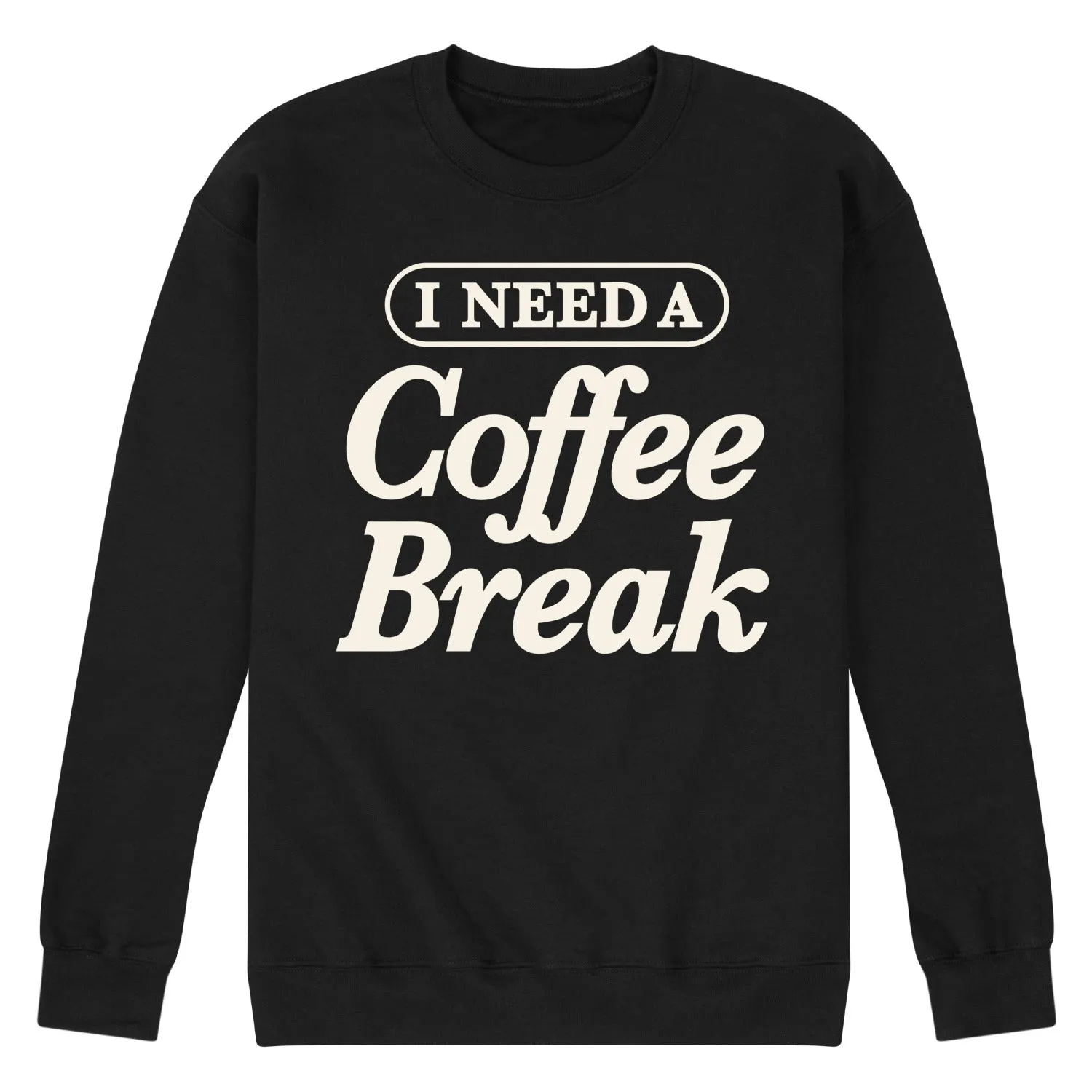 Instant Message - Need Coffee Break - Men's Crew Fleece Sweatshirt sold by Zulily product image thumbnail 3