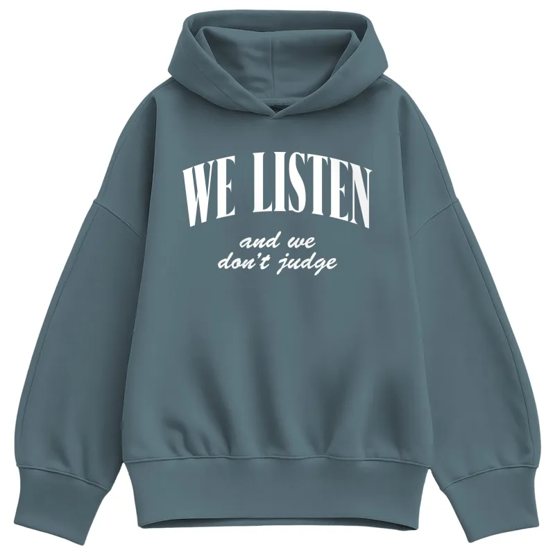 Instant Message - We Listen We Dont Judge - Women's Oversized Fleece Hoodie Sweatshirt sold by Zulily
