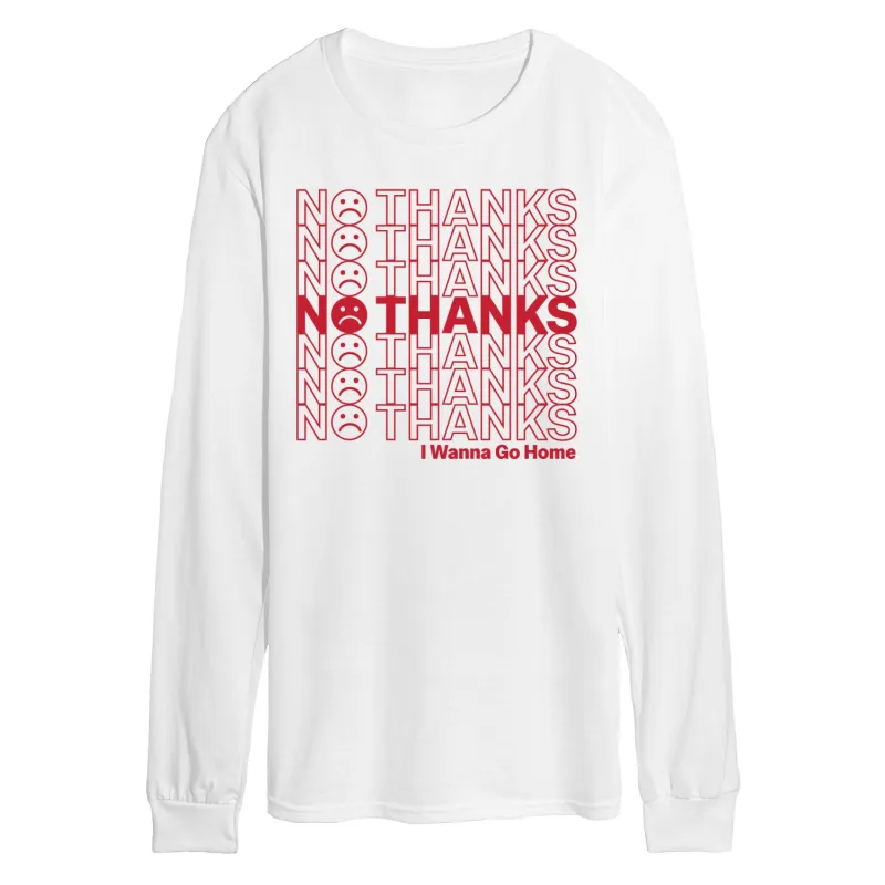 Instant Message - No Thanks - Men's Long Sleeve Graphic T-Shirt sold by Zulily