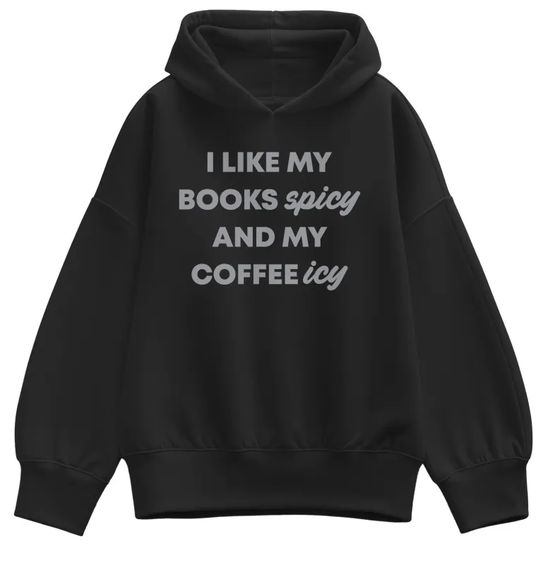 Instant Message - Books Spicy Coffee Icy - Women's Oversized Fleece Hoodie Sweatshirt sold by Zulily