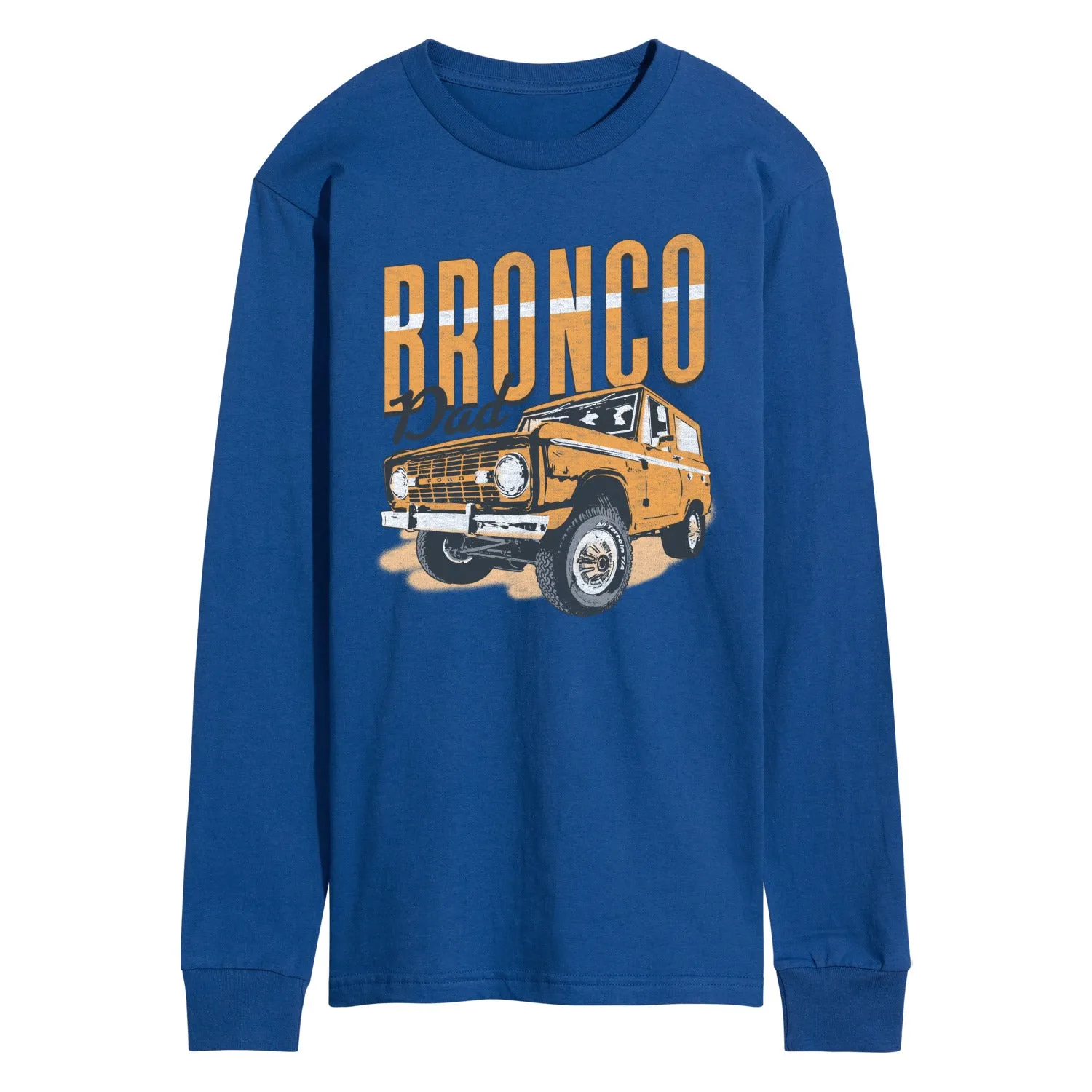 Ford - Bronco Dad - Men's Long Sleeve Graphic T-Shirt sold by Zulily