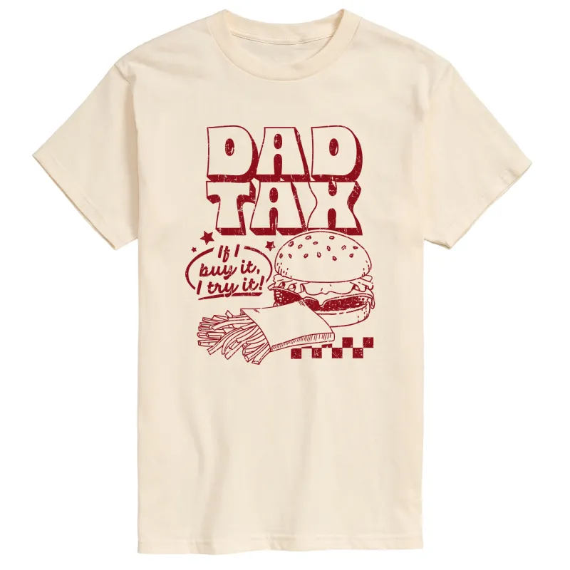 Instant Message - Dad Tax If I Buy It I Try It - Men's Short Sleeve Graphic T-Shirt sold by Zulily