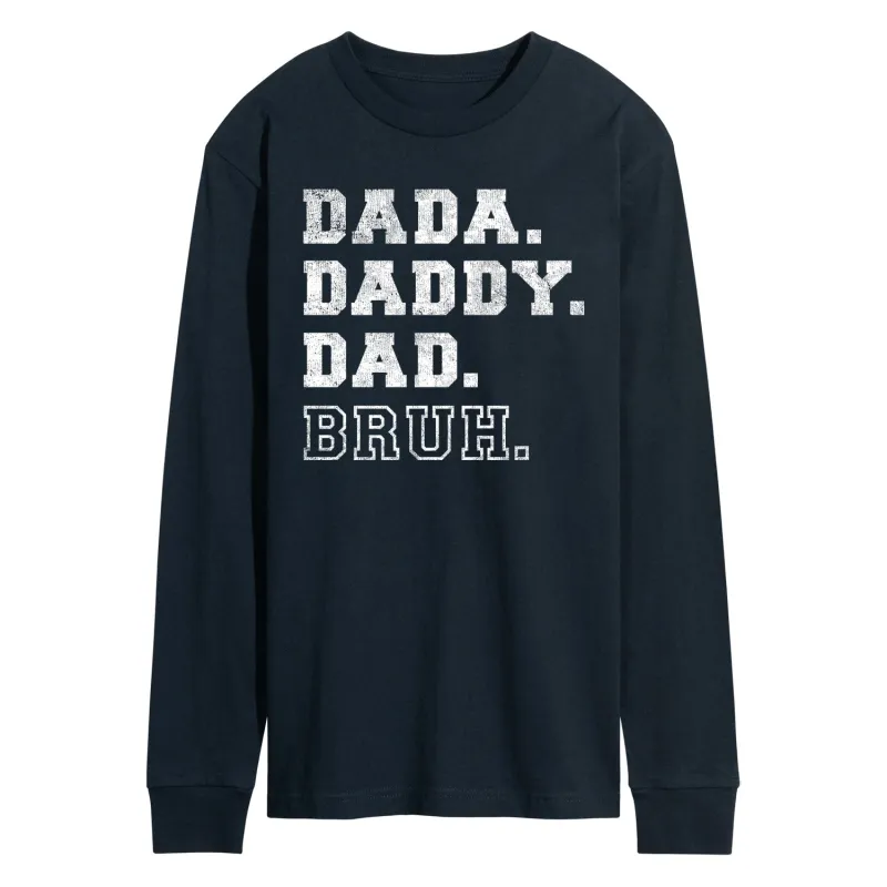 Instant Message - Dada Daddy Dad Bruh - Men's Long Sleeve Graphic T-Shirt sold by Zulily