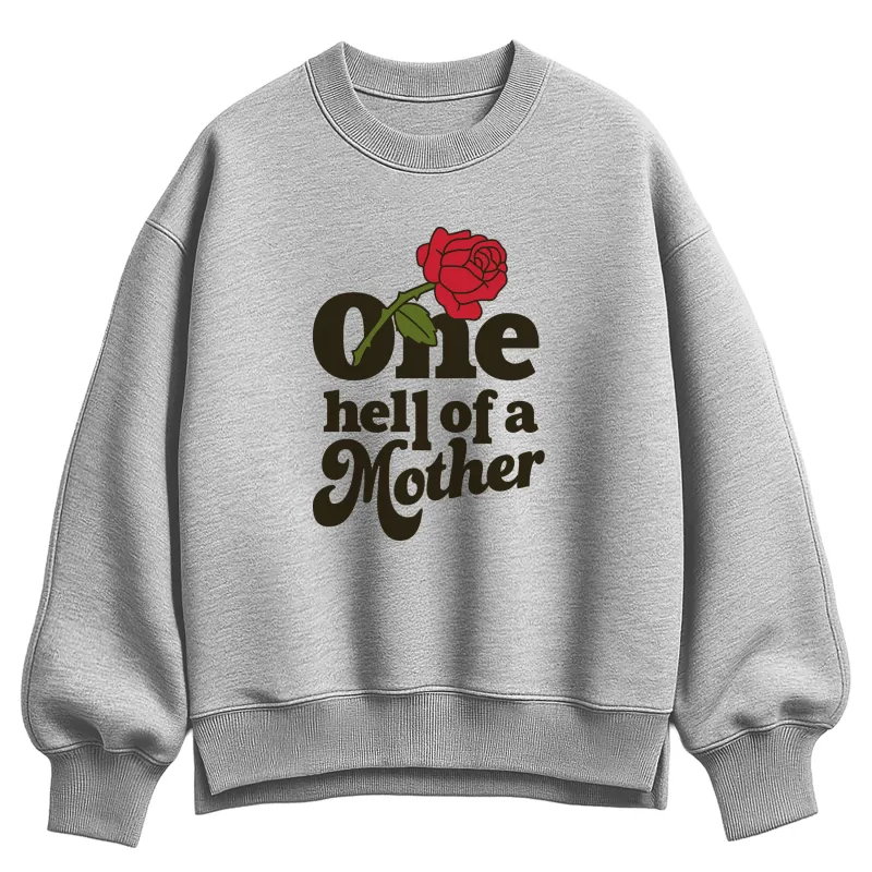 Instant Message - One Hell of a Mother - Women's Oversized Fleece Crew Sweatshirt made by Zulily