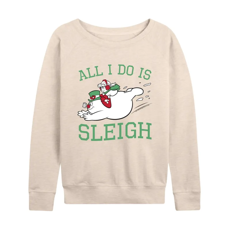 Frosty The Snowman - Christmas - All I Do Is Sleigh - Women's Lightweight French Terry Long Sleeve Shirt made by Zulily