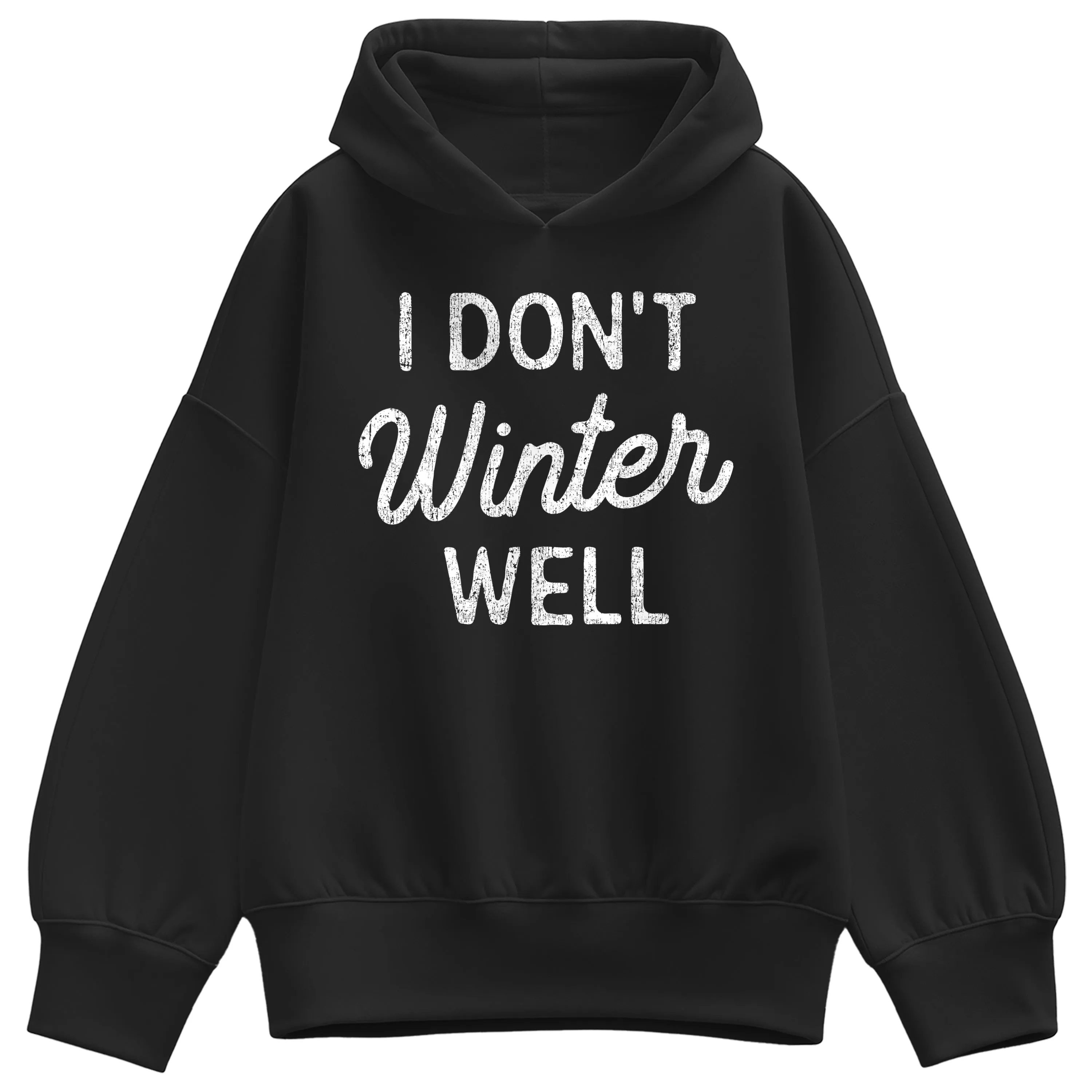 Instant Message - I Dont Winter Well - Ladies Oversized Fleece Hoodie Sweatshirt sold by Zulily product image thumbnail 2