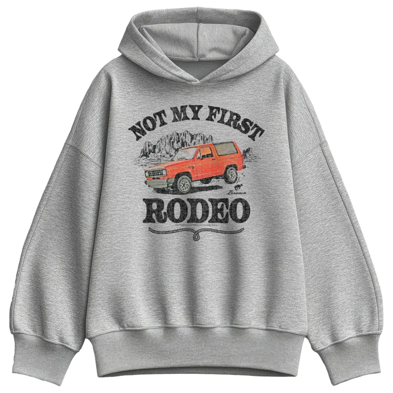 Ford - Not My First Rodeo 1983 Bronco - Ladies Oversized Fleece Hoodie Sweatshirt made by Ford
