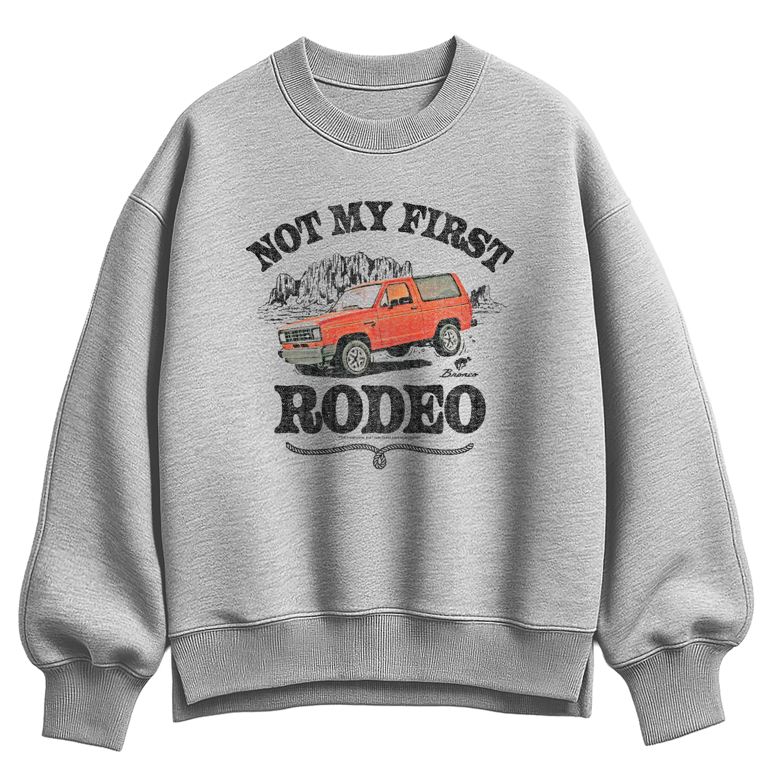 Ford - Not My First Rodeo 1983 Bronco - Ladies Oversized Fleece Crew Sweatshirt sold by Zulily