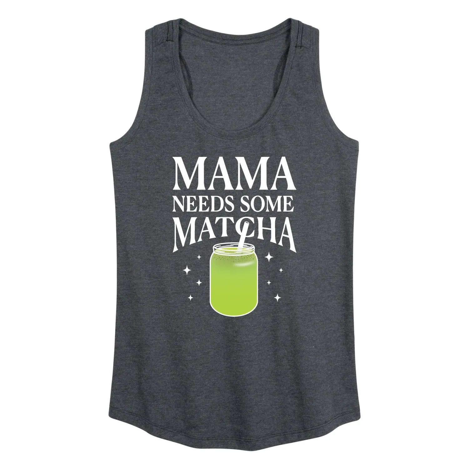 Instant Message - Mama Needs Matcha - Women's Racerback Graphic Tank sold by Zulily