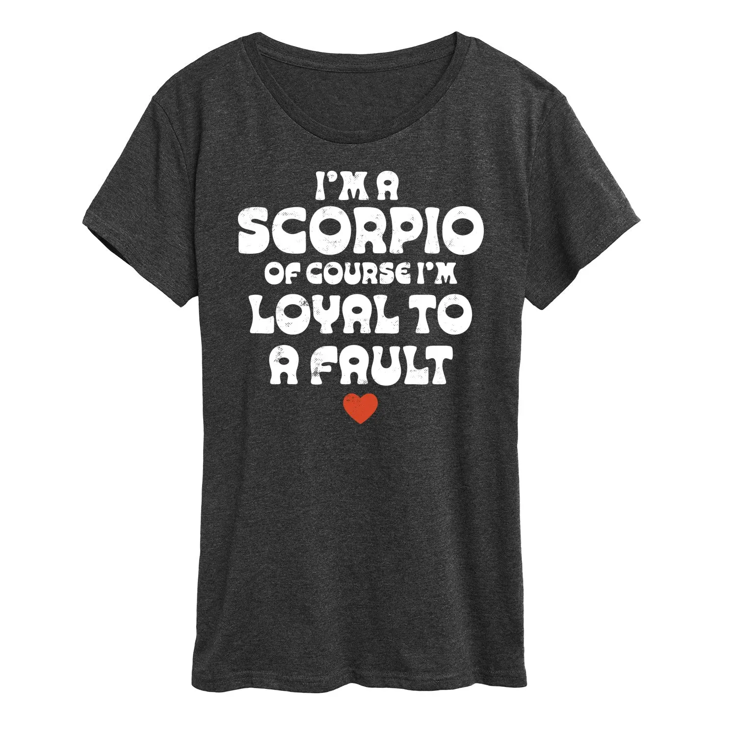 Instant Message - I'm A Scorpio Loyal To A Fault - Women's Short Sleeve Graphic T-Shirt sold by Zulily product image thumbnail 2