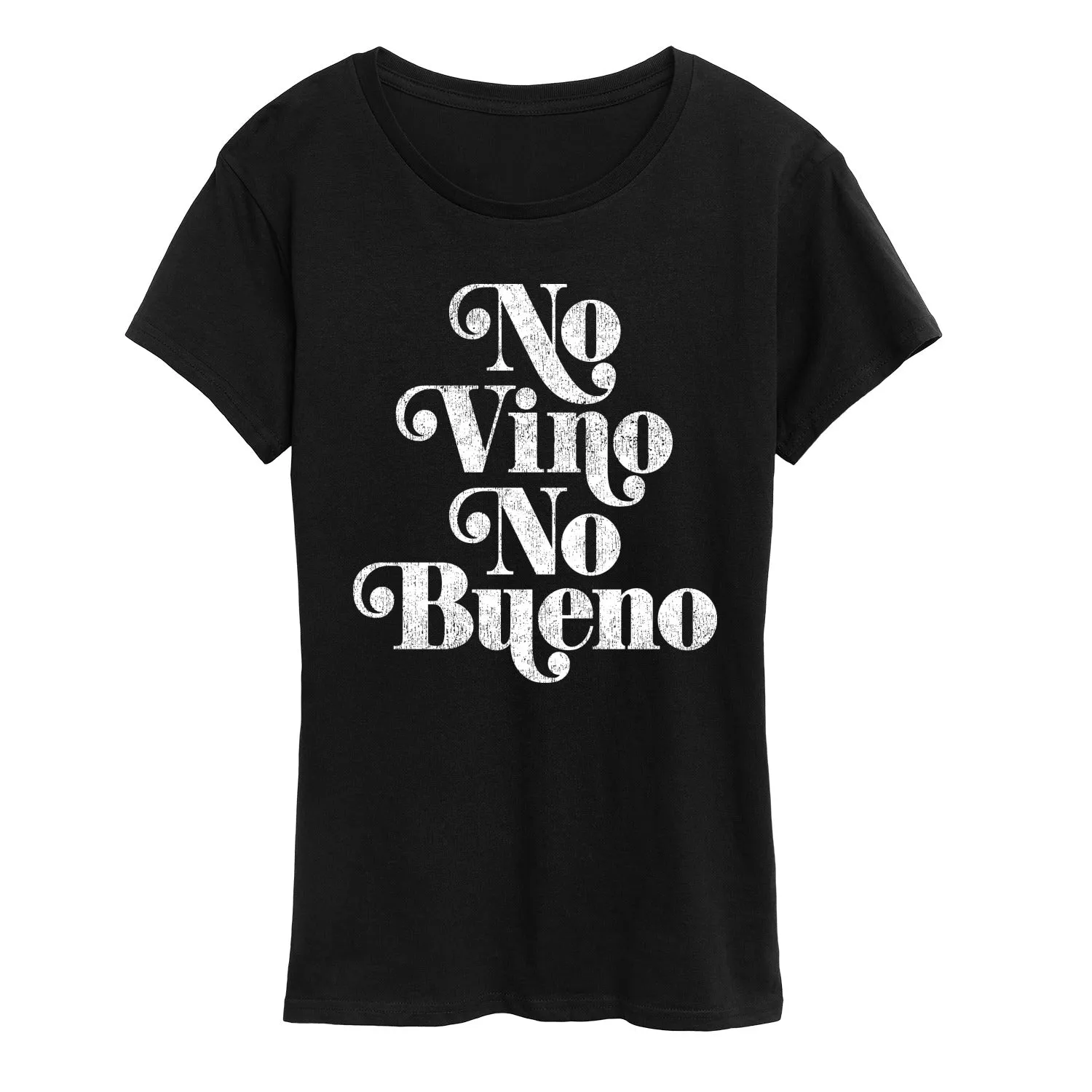Instant Message - No Vino No Bueno - Women's Short Sleeve Graphic T-Shirt sold by Zulily