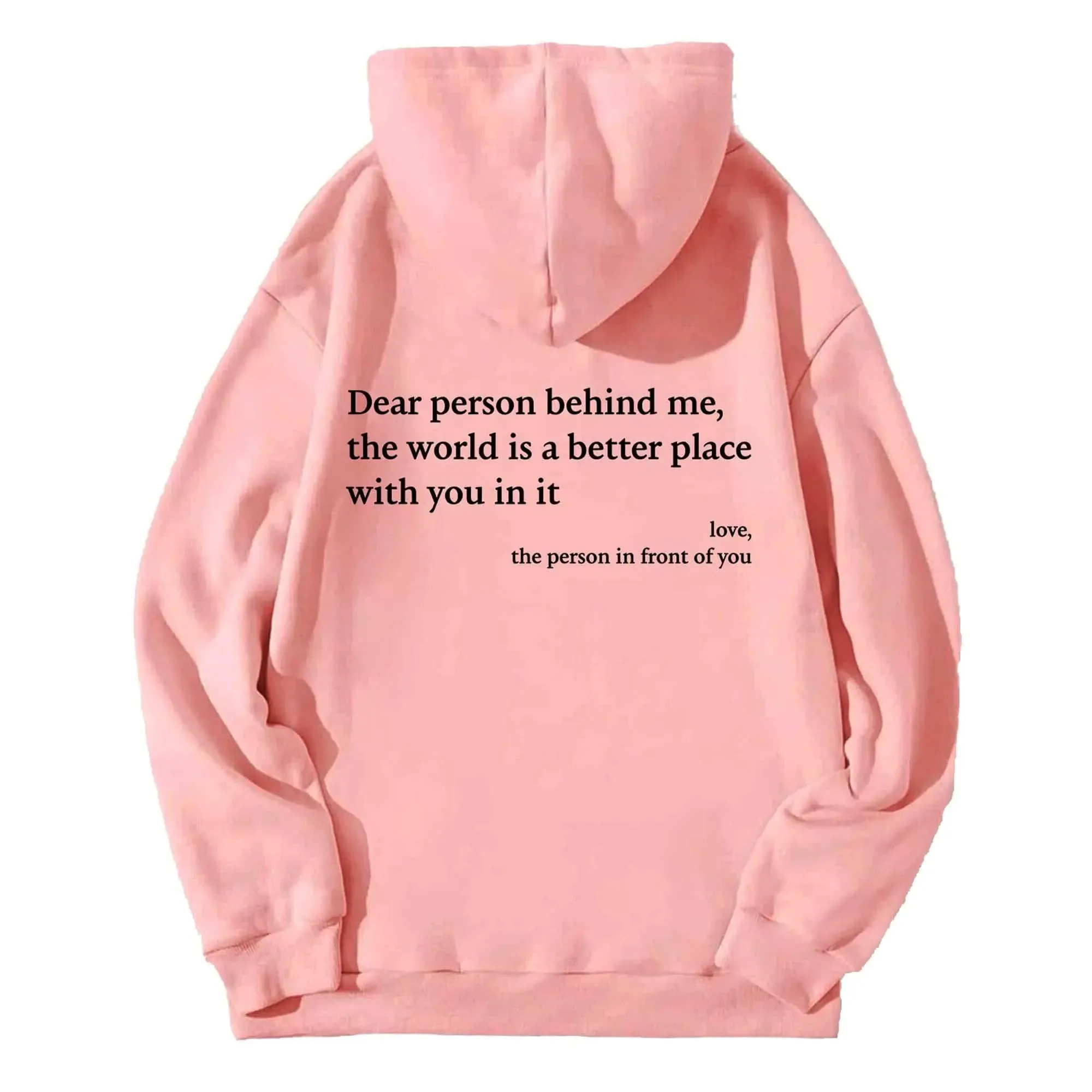 Dear Person Behind Me Sweatshirt Hoodie Long Sleeve Personalized Shirt Dear Person Behind Me Hoodie Funny Hoodies For Women X-Large Pink sold by Zulily product image thumbnail 2