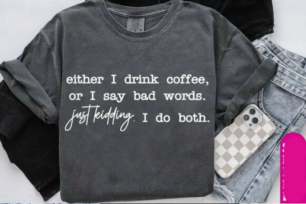Either I Drink Coffee or I Say Bad Words Graphic Tee made by Zulily