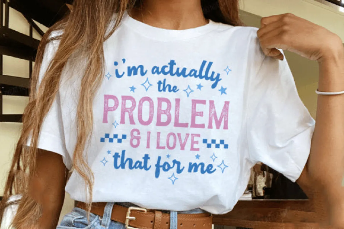 I'm Actually the Problem Graphic Tee made by Zulily