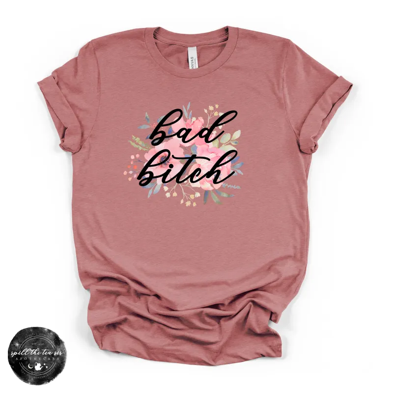 Bad B*tch Tee | Bold Statement Graphic T-Shirt made by Zulily