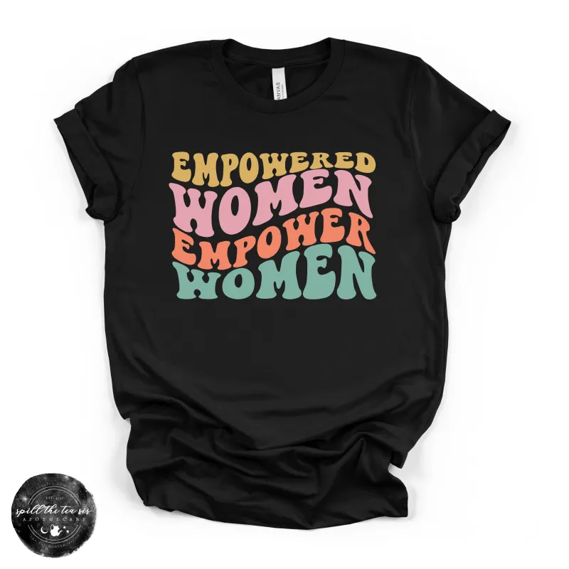 Empowered Women Empower Women Tee | Feminist Empowerment Graphic T-Shirt made by Zulily