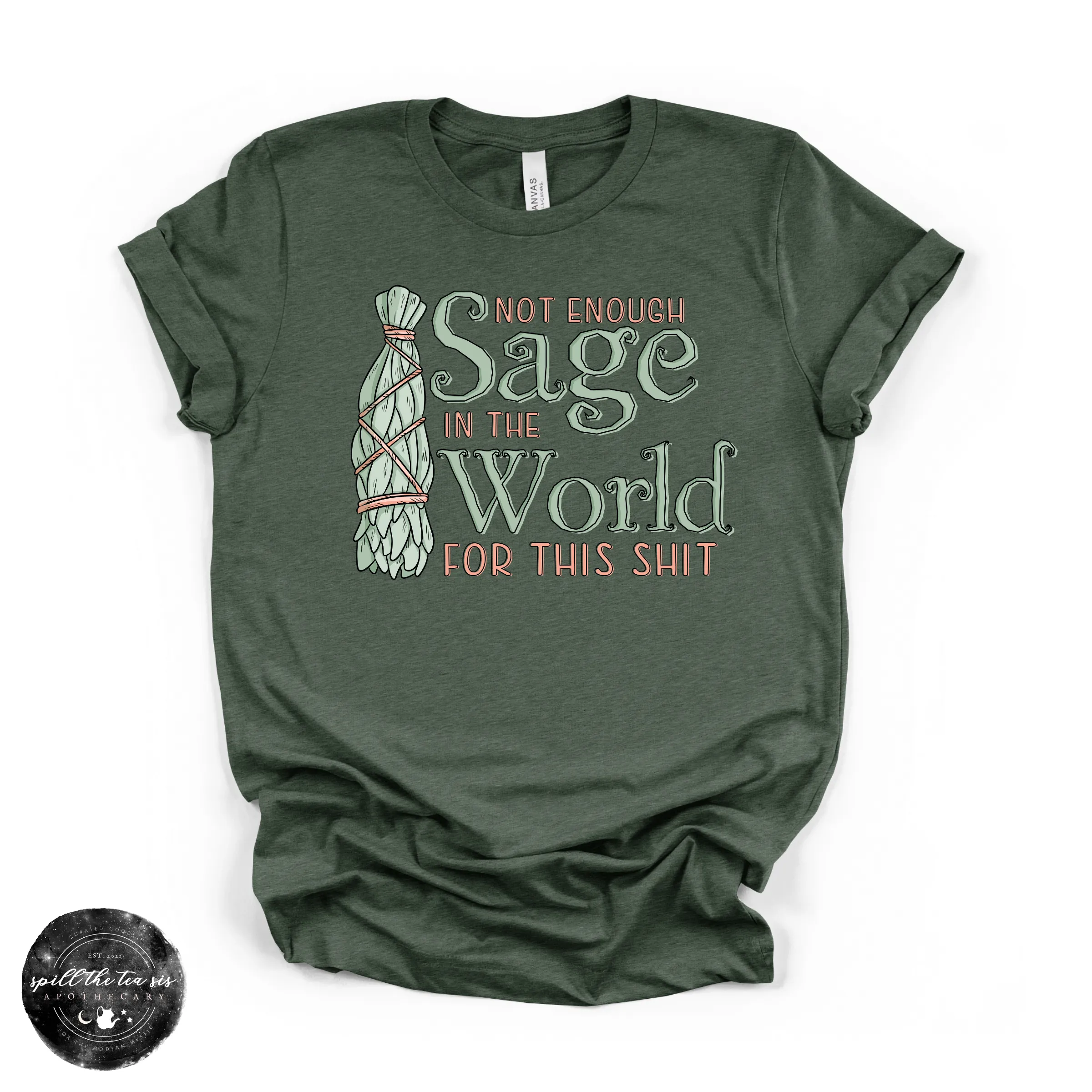 Not Enough Sage In The World Tee | Funny Spiritual Graphic T-Shirt sold by Zulily