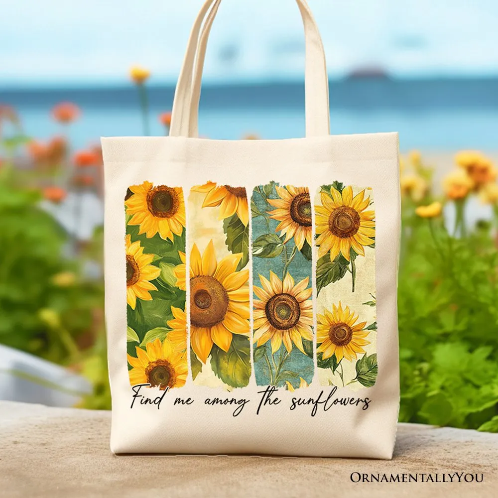 Find Me Among the Sunflowers Floral Canvas Tote Bag, Trendy Women Gift sold by Zulily