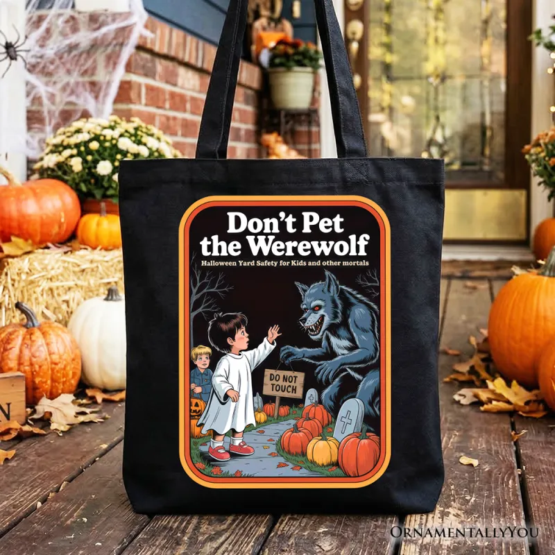 Don't Pet the Werewolf Tote Bag, Retro Funny Halloween Gift Shopper made by Zulily