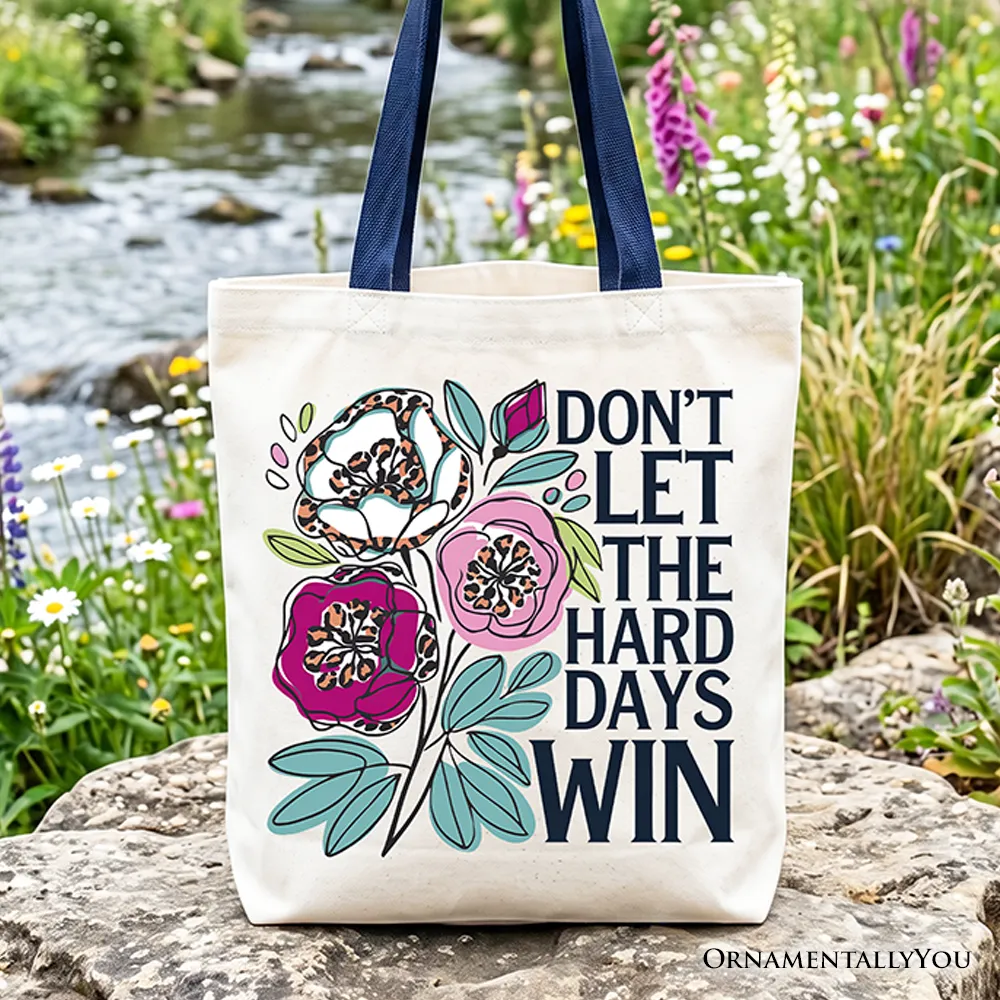 Don’t Let The Hard Days Win Mental Health Tote Bag, Floral Positive Affirmation Gift Shopper sold by Zulily