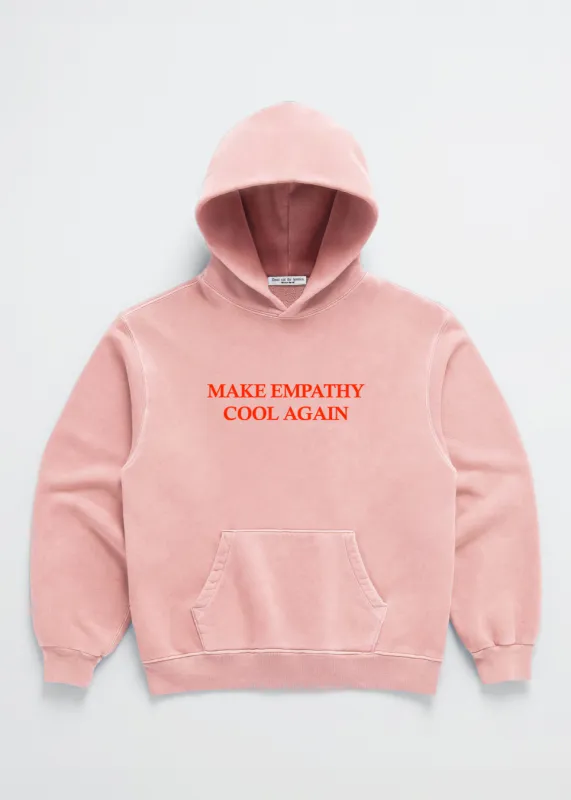 Make Empathy Cool Again made by Dont Eat the Homies