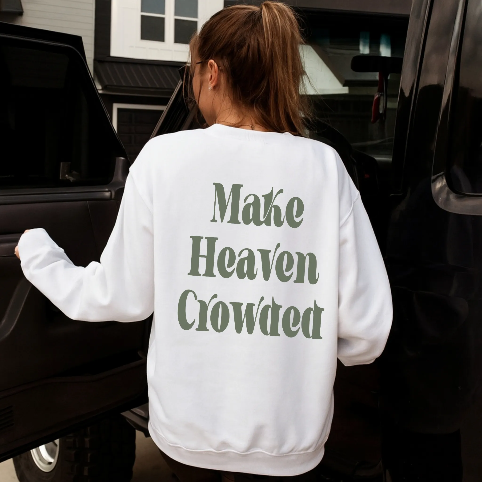 Make Heaven Crowded Christian Sweatshirt sold by Zulily