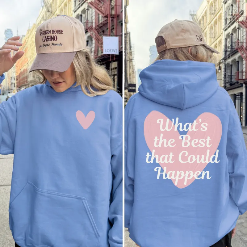 What’s the Best That Could Happen Heart Hoodie made by Zulily