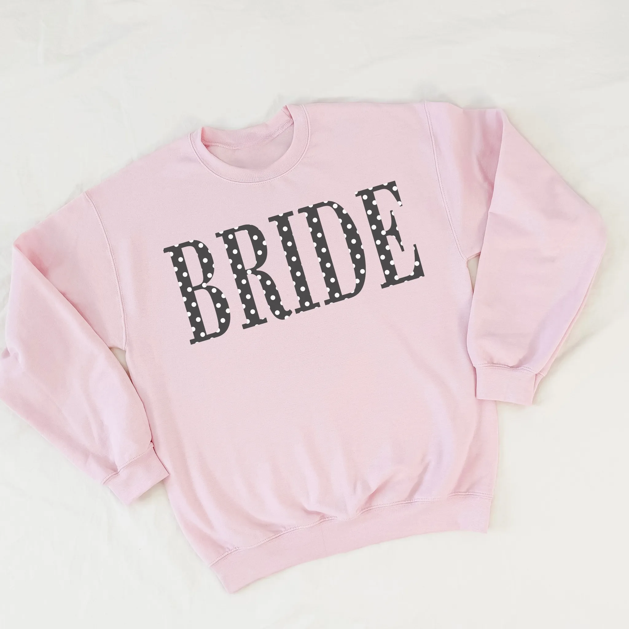 BRIDE Polka Dot Crewneck Sweatshirt | Bridal Shower & Engagement Gift | Hey Jude Graphic Tees sold by Zulily product image thumbnail 3