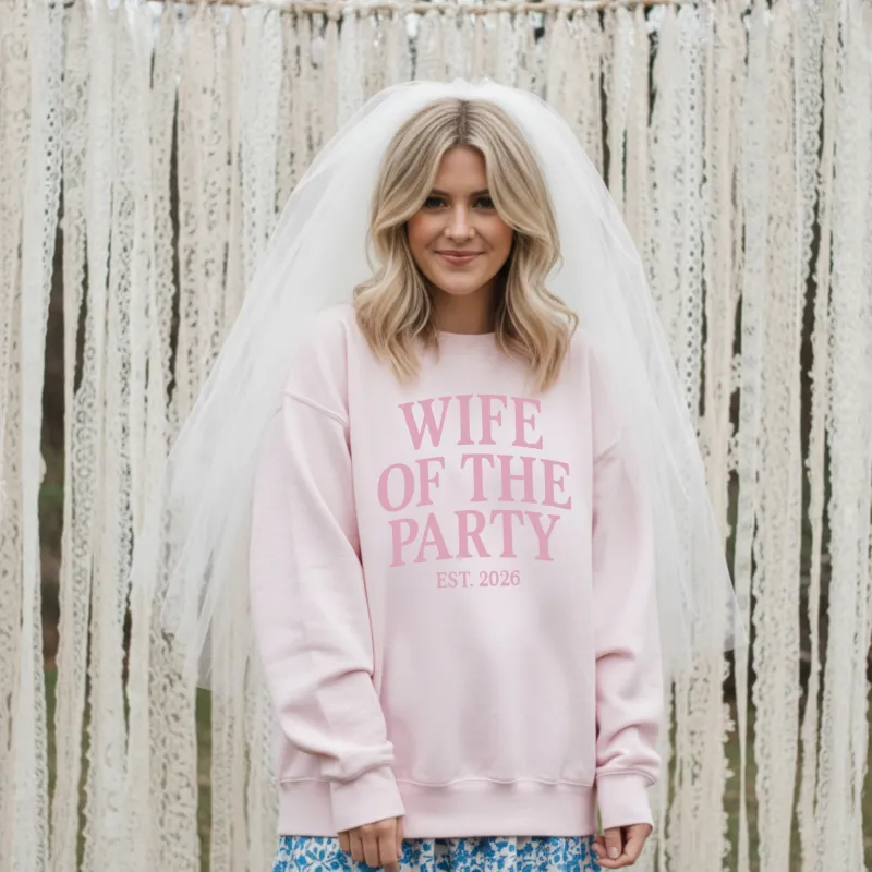 Wife of the Party Crewneck Sweatshirt – Bridal Crewneck, Newlywed Sweatshirt made by Zulily
