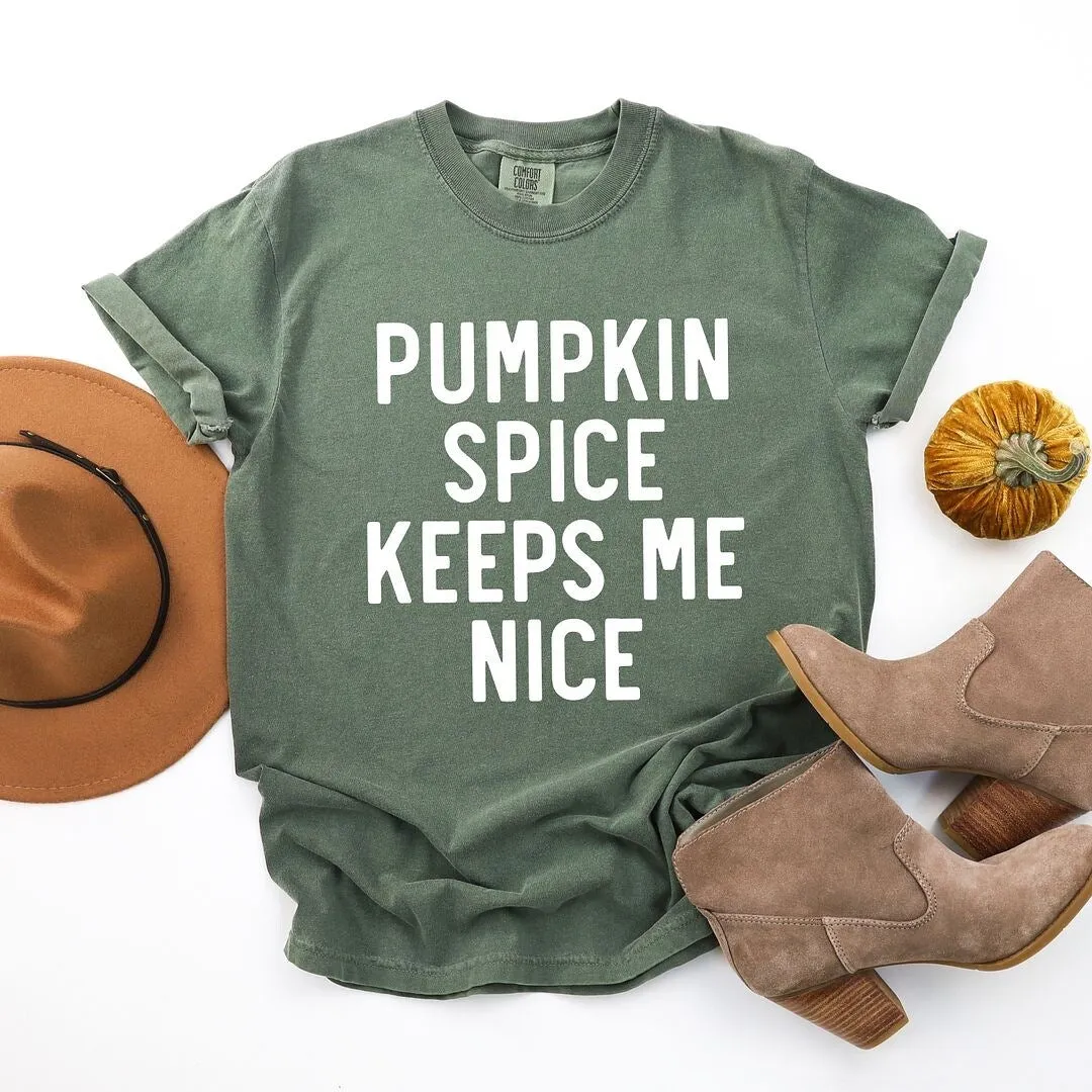 Pumpkin Spice Keeps Me Nice Garment Dyed Tee sold by Zulily