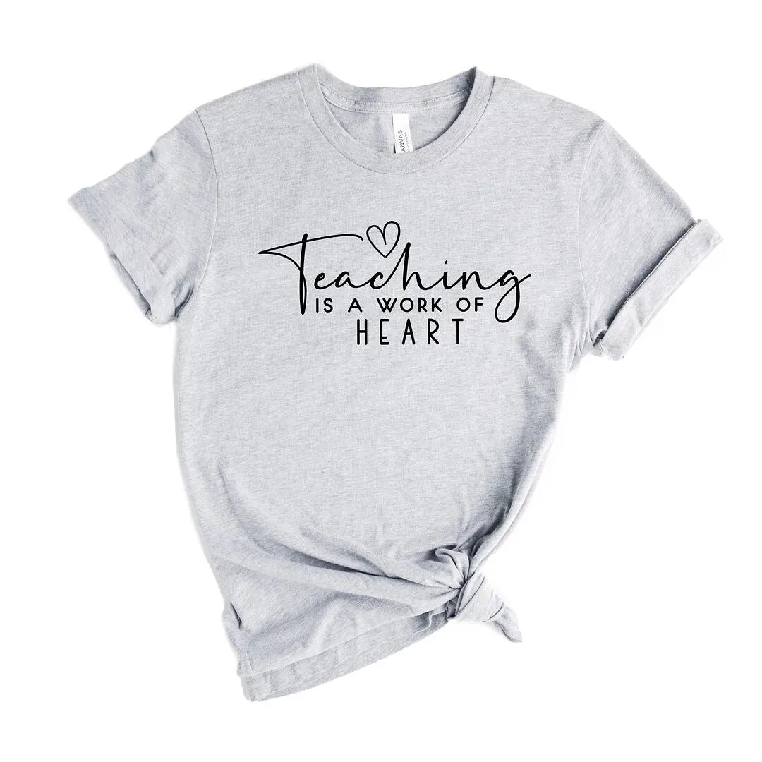 Teaching Is A Work Of Heart Short Sleeve Tee sold by Zulily product image thumbnail 2