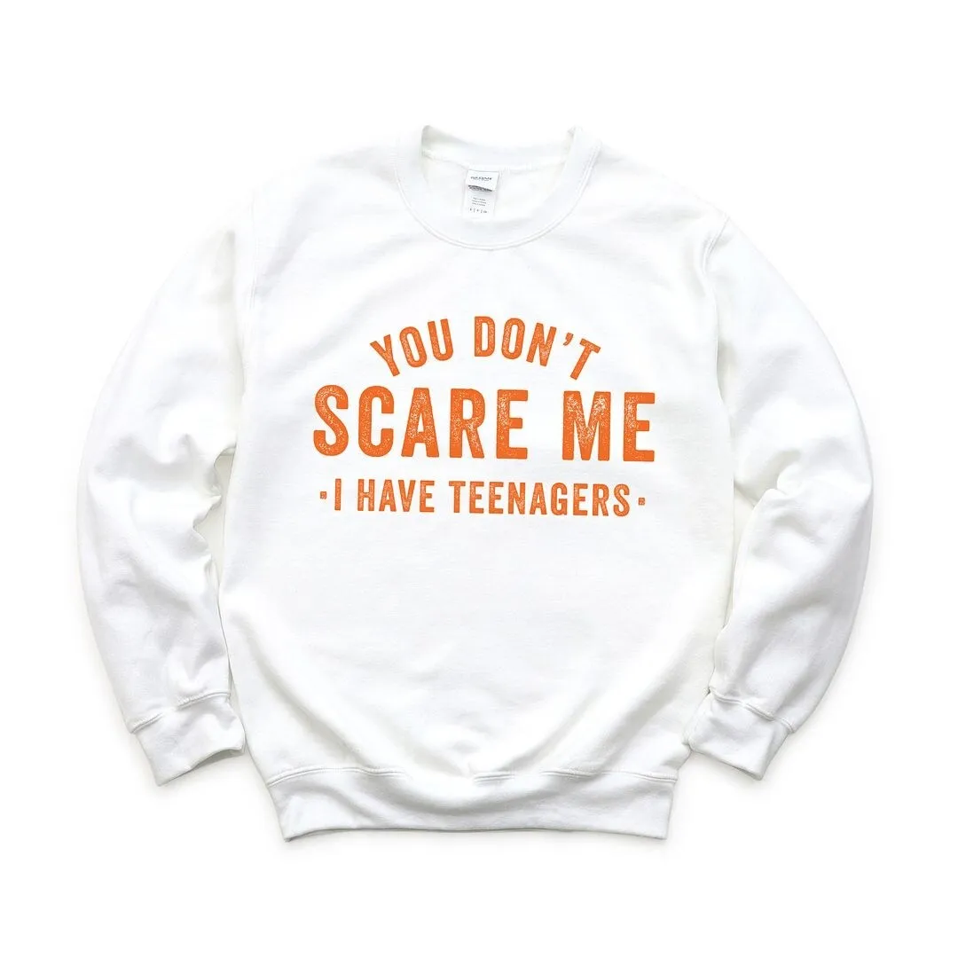 You Don't Scare Me I Have Teenagers Graphic Sweatshirt sold by Zulily product image thumbnail 2