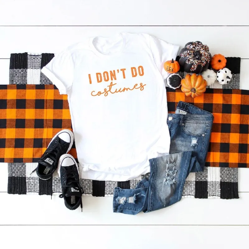 I Don't Do Costumes Short Sleeve Tee sold by Zulily