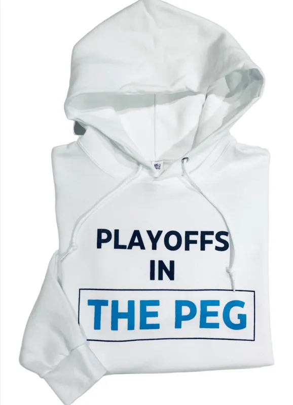 PLAYOFFS IN THE PEG HOODIE sold by Oh Canada WPG