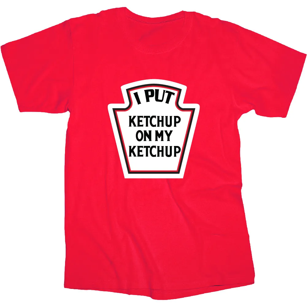 KETCHUP ADULT T-SHIRT sold by Oh Canada WPG
