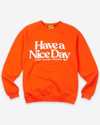 Have A Nice Day Classic Sweatshirt sold by Camp Brand Goods
