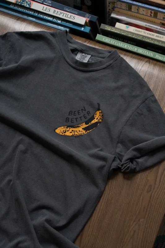 Been Better (Banana) T-Shirt sold by Stay Home Club