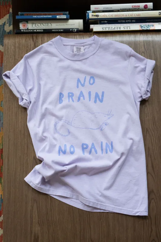 No Brain No Pain T-Shirt sold by Stay Home Club